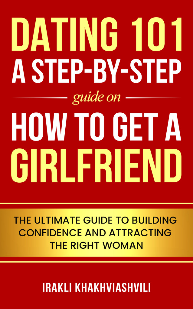 How to Get a Girlfriend - Free Ebook